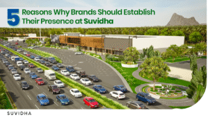 5 Reasons Why Brands Should Establish Their Presence at Suvidha